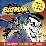 Batman Race Against Crime (Batman) Batman Race Against Crime (Batman)
