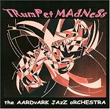 Aardvark Jazz Orchestra -  Trumpet Madness