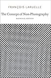 The concept of non-photography