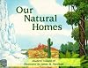Our Natural Homes: Exploring Terrestrial Biomes of North and South America (Our Perfect Planet)