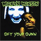Get Your Gunn - Marilyn Manson