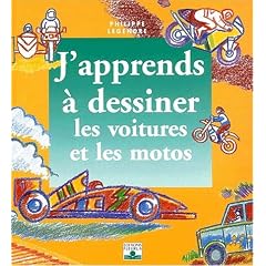 J'apprends � dessiner les voitures et les motos