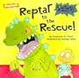 Reptar to the Rescue! (Rugrats (Simon & Schuster Paperback))