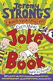 Jeremy Strong`s Laugh-Your-Socks-Off Even More Joke Book.