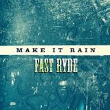 Make It Rain