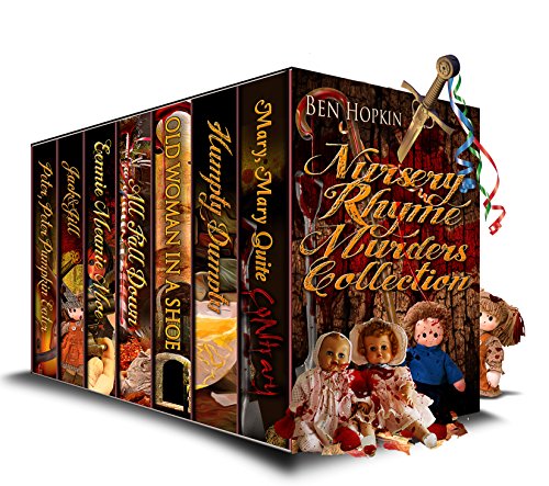 Nursery Rhyme Murders Collection (the highly anticipated new series from Ben Hopkin)
