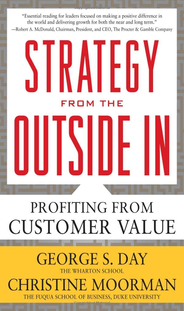 Amazon.com: Strategy from the Outside In: Profiting from Customer ...