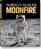 Norman Mailer: MoonFire: The Epic Journey of Apollo 11 (GO)