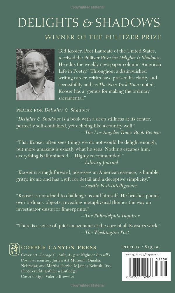 Delights & Shadows: Ted Kooser: 9781556592010: Amazon.com: Books