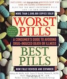 Worst Pills, Best Pills: A Consumer s Guide to Preventing Drug-Induced Death