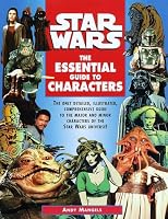 The Essential Guide to Characters (Star Wars)