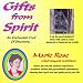 Gifts from Spirit: An Enchanted Trail of Discovery