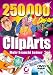 Computer Software : 250000 ClipArts - Mehr braucht keiner  (DVD-ROM)