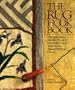 The Rug Hook Book: Techniques, Projects And Patterns For This Easy, Traditional Craft