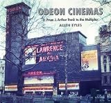 Odeon Cinemas: From J. Arthur Rank to the Multiplex v. 2