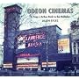 Odeon Cinemas: From J. Arthur Rank to the Multiplex v. 2