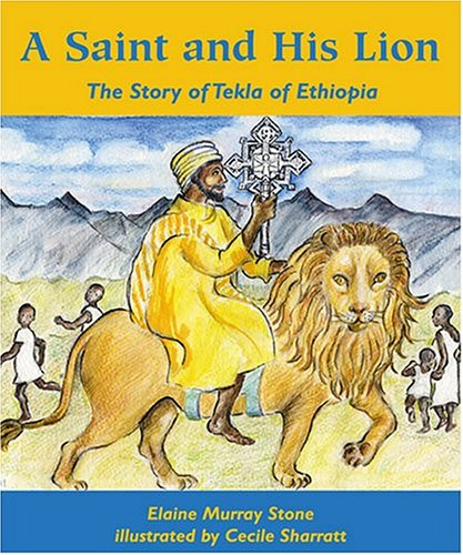 A Saint and His Lion: The Story of Tekla of Ethiopia under Orthodoxy in The Books Store