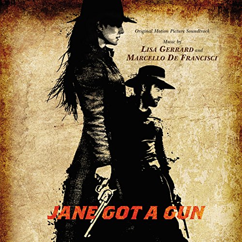 Jane Got A Gun (Original Motion Picture Soundtrack) Lisa Gerrard & Marcello De Francisci