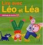 Lire avec L�o et L�a : M�thode de lecture CP