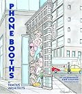 Phone Booths by Famous Architects (By Famous Architects Series)