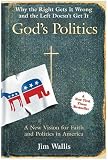 God's Politics: Why the Right Gets It Wrong and the Left Doesn't Get It (Plus)