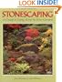 Stonescaping: A Guide to Using Stone in Your Garden