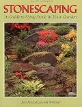 Stonescaping: A Guide to Using Stone in Your Garden