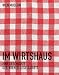 Bücher : Im Wirtshaus: Eine Geschichte der Wiener Geselligkeit