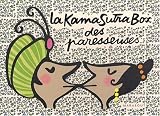La Kama Sutra Box des paresseuses