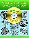 Celtic Designs CD-ROM and Book (Dover Electronic Clip Art Series)