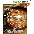 Ciao Italia Slow and Easy: Casseroles, Braises, Lasagne, and Stews from an Italian Kitchen
