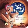 I've Seen Santa!