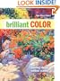 Brilliant Color: Painting Vibrant Outdoor Scenes