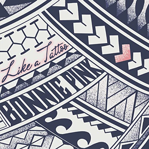 Like a Tattoo BONNIE PINK
