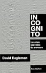 Incognito : Les vies secr�tes du cerveau