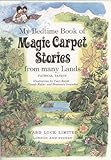 My book of magic carpet stories from many lands