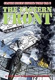 The Eastern Front (Graphic Modern History: World War II (Crabtree))