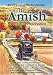 The Amish: A People of Preservation