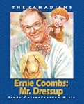 Ernie Coombs: Mr. Dressup