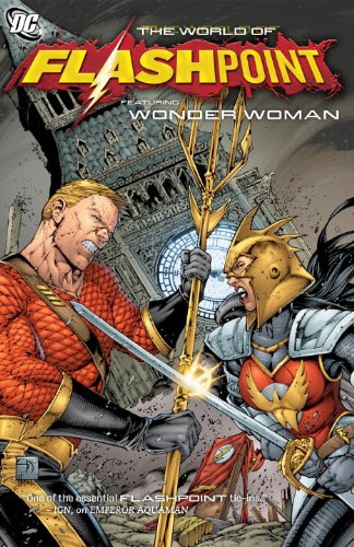  Flashpoint: The World of Flashpoint Featuring Wonder Woman