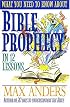 What You Need to Know About Bible Prophecy in 12 Lessons: The What You Need to Know Study Guide Series (What You Need to Know About)