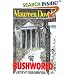 Bushworld: Enter at Your Own Risk