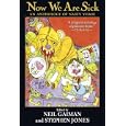 Now We Are Sick