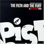 Filth & The Fury
