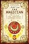 The Magician: The Secrets of the Immortal Nicholas Flamel The Magician: The Secrets of the Immortal Nicholas Flamel