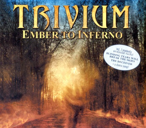 Trivium - Ember to Inferno (Ext. Ed.) - Zortam Music