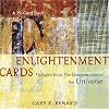 Enlightenment Cards: Thoughts from the Disappearance of the Universe