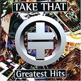 Letra de Greatest Hits, Take That