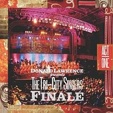 Donald Lawrence & The Tri-City Singers