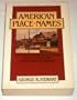 American Place-Names: A Concise and Selective Dictionary for the Continental United States of America (Oxford paperback reference)